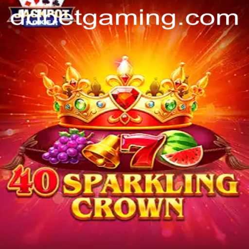 Exploring 40SparklingCrown: A Captivating New Game on DDBET