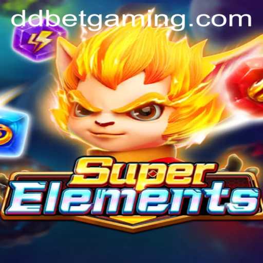 Explore the Dynamic World of SuperElements: The New Gaming Sensation with DDBET