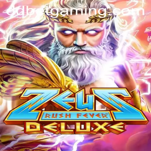 ZeusRushFeverDeluxe: Unleashing Mythical Excitement with DDBET